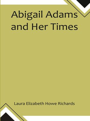 cover image of Abigail Adams and Her Times